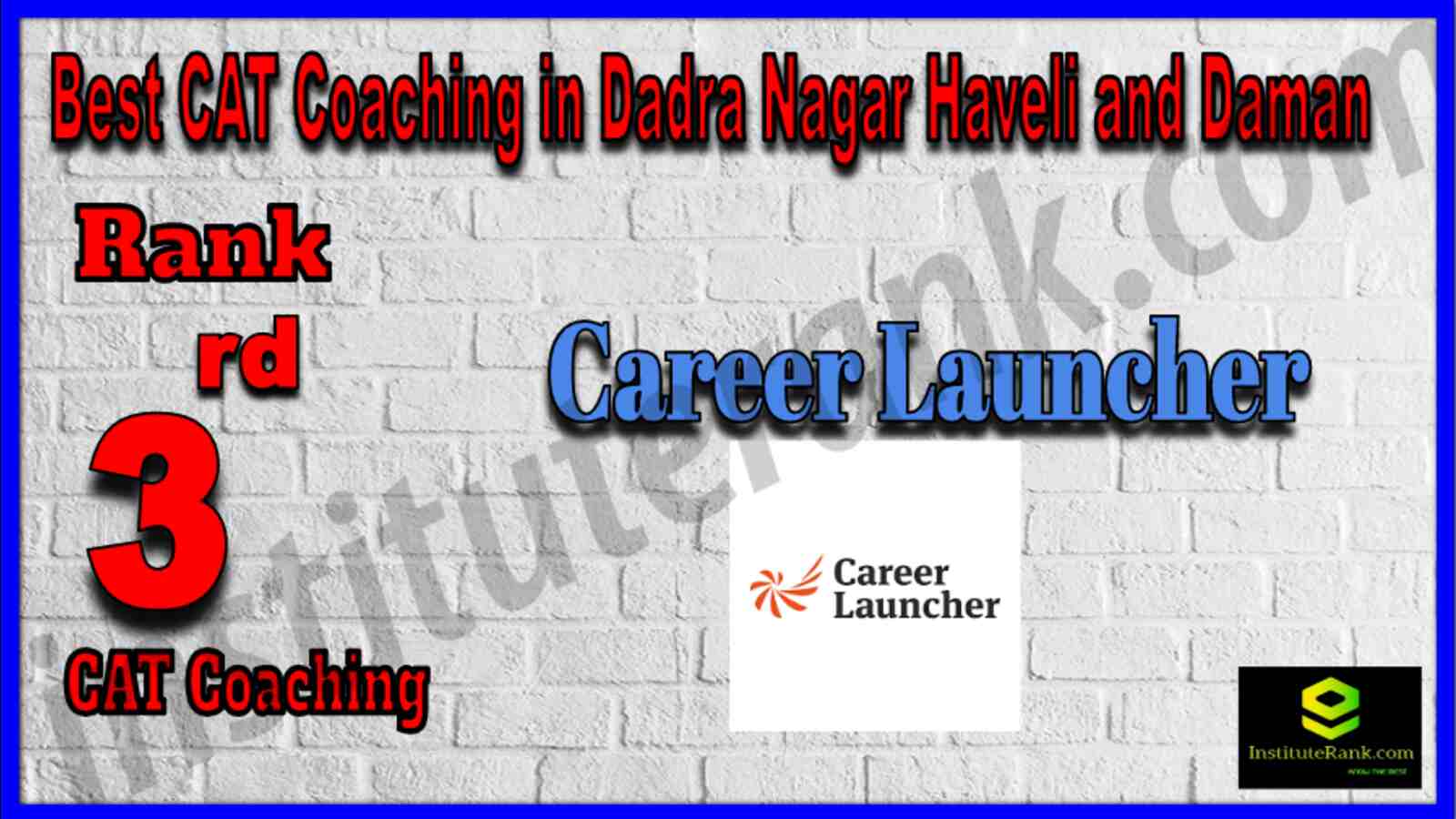 Rank 3 Best CAT Coaching in Dadra Nagar Haveli and Daman