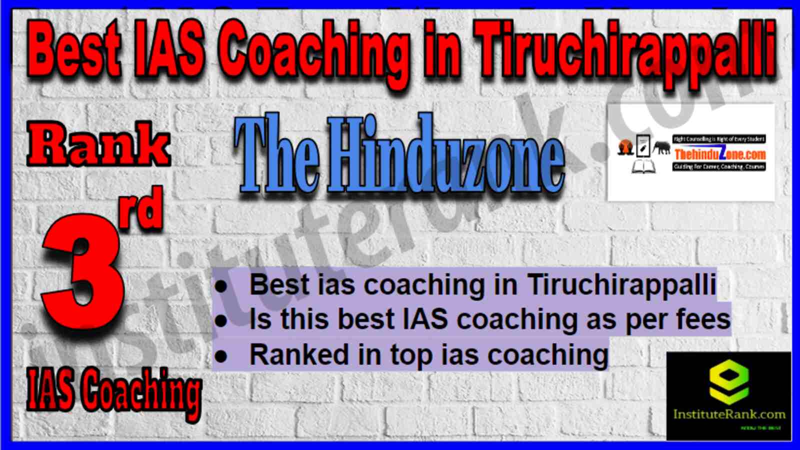 Rank 3 Best IAS Coaching in Tiruchirappalli Rank 3 Best IAS Coaching in Tiruchirappalli