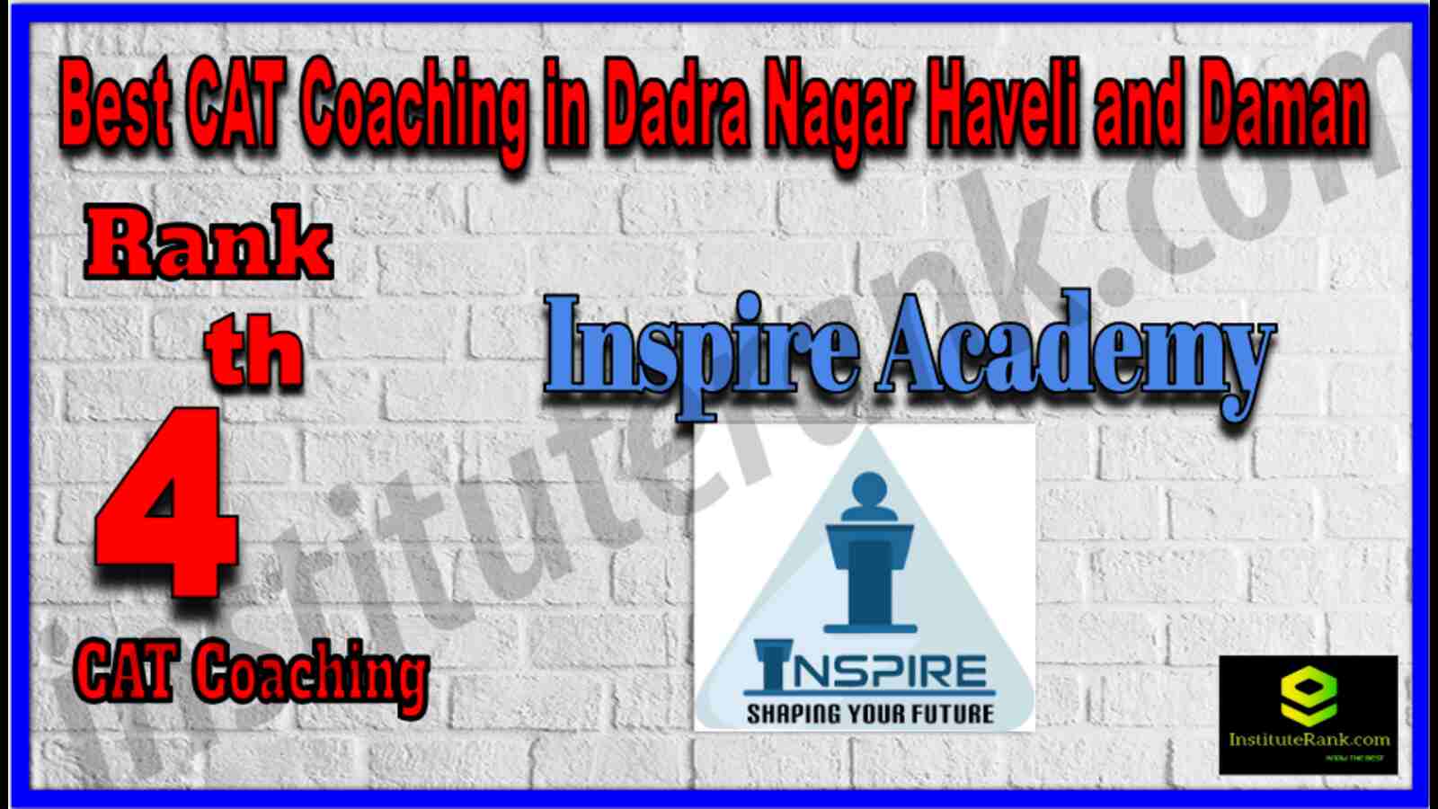 Rank 4 Best CAT Coaching in Dadra Nagar Haveli and Daman