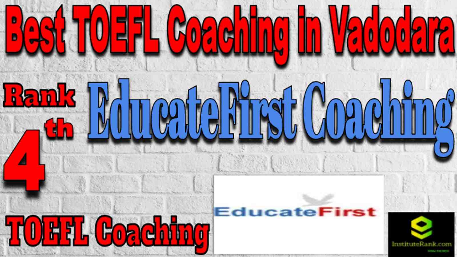Rank 4 Best TOEFL Coaching in Vadodara