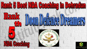 Rank 5. NDA Coaching In Dehradun