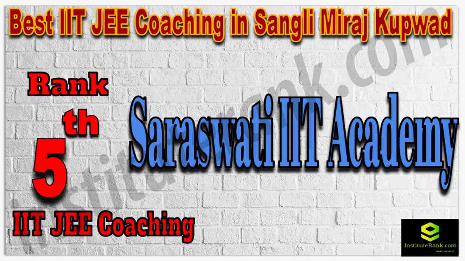 Rank 5th Best IIT JEE Coaching in Sangli Miraj Kupwad