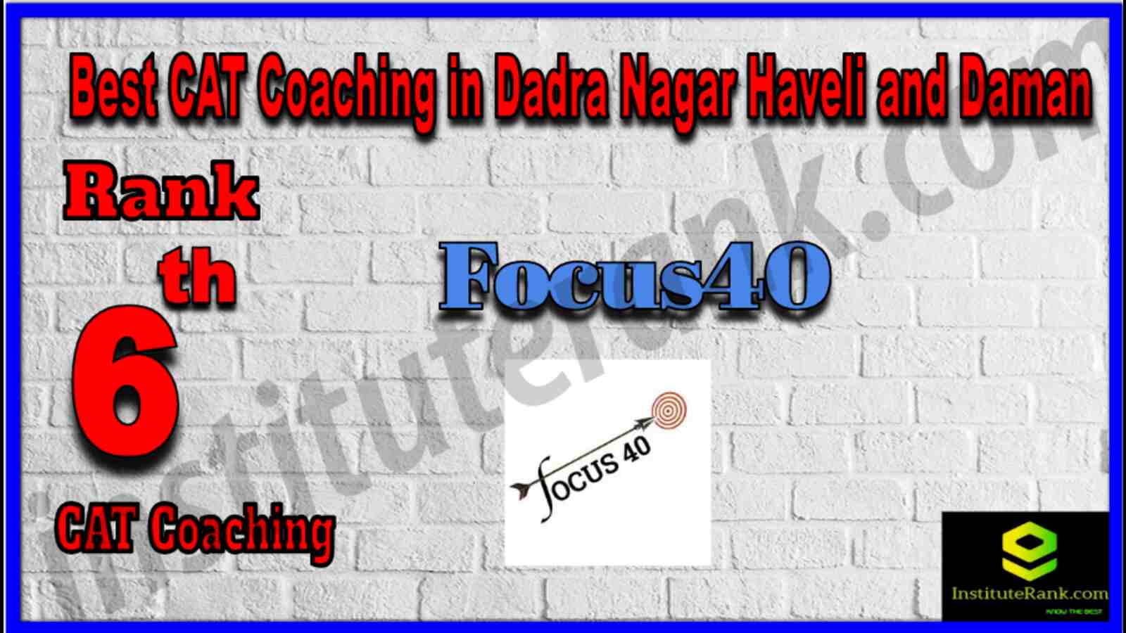 Rank 6 Best CAT Coaching in Dadra Nagar Haveli and Daman