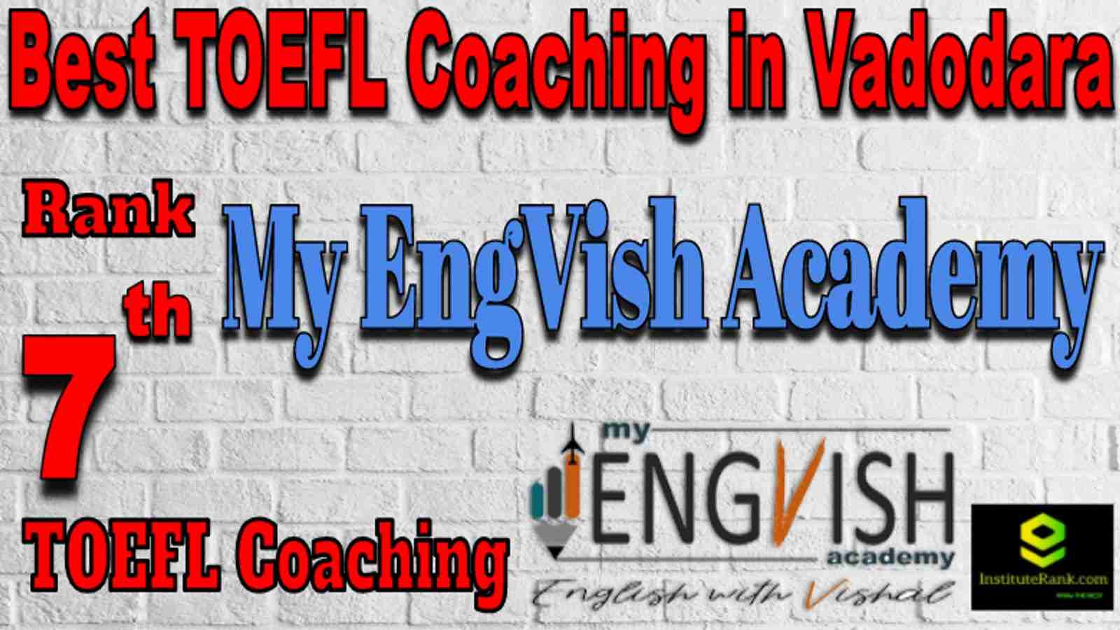 Rank 7 Best TOEFL Coaching in Vadodara