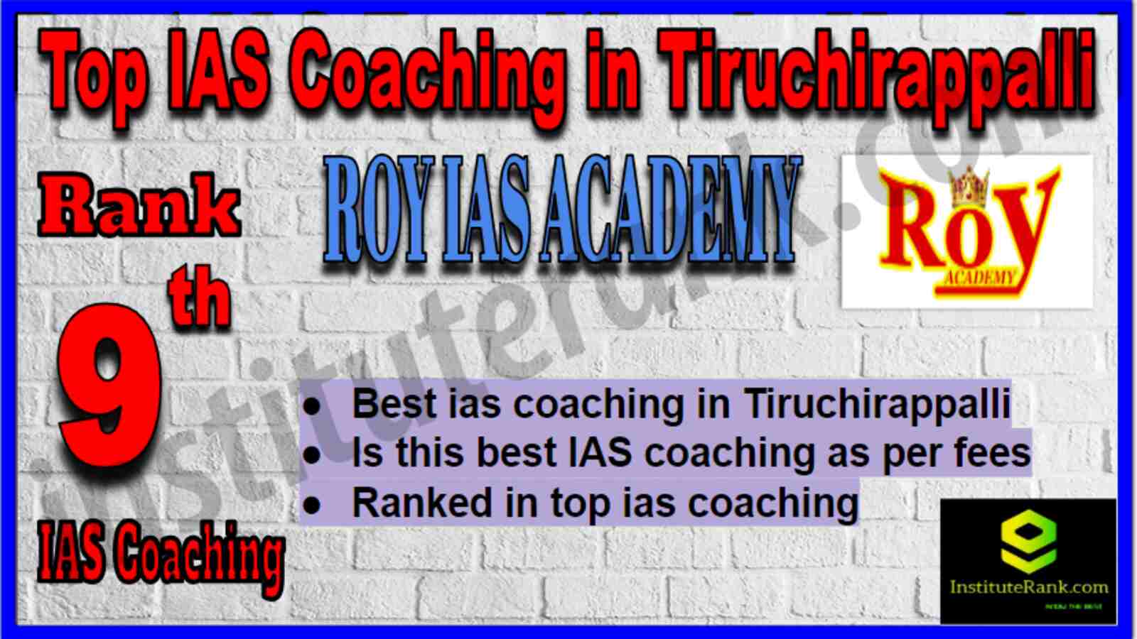 Rank 9 Best IAS Coaching in Tiruchirappalli Rank 9 Best IAS Coaching in Tiruchirappalli