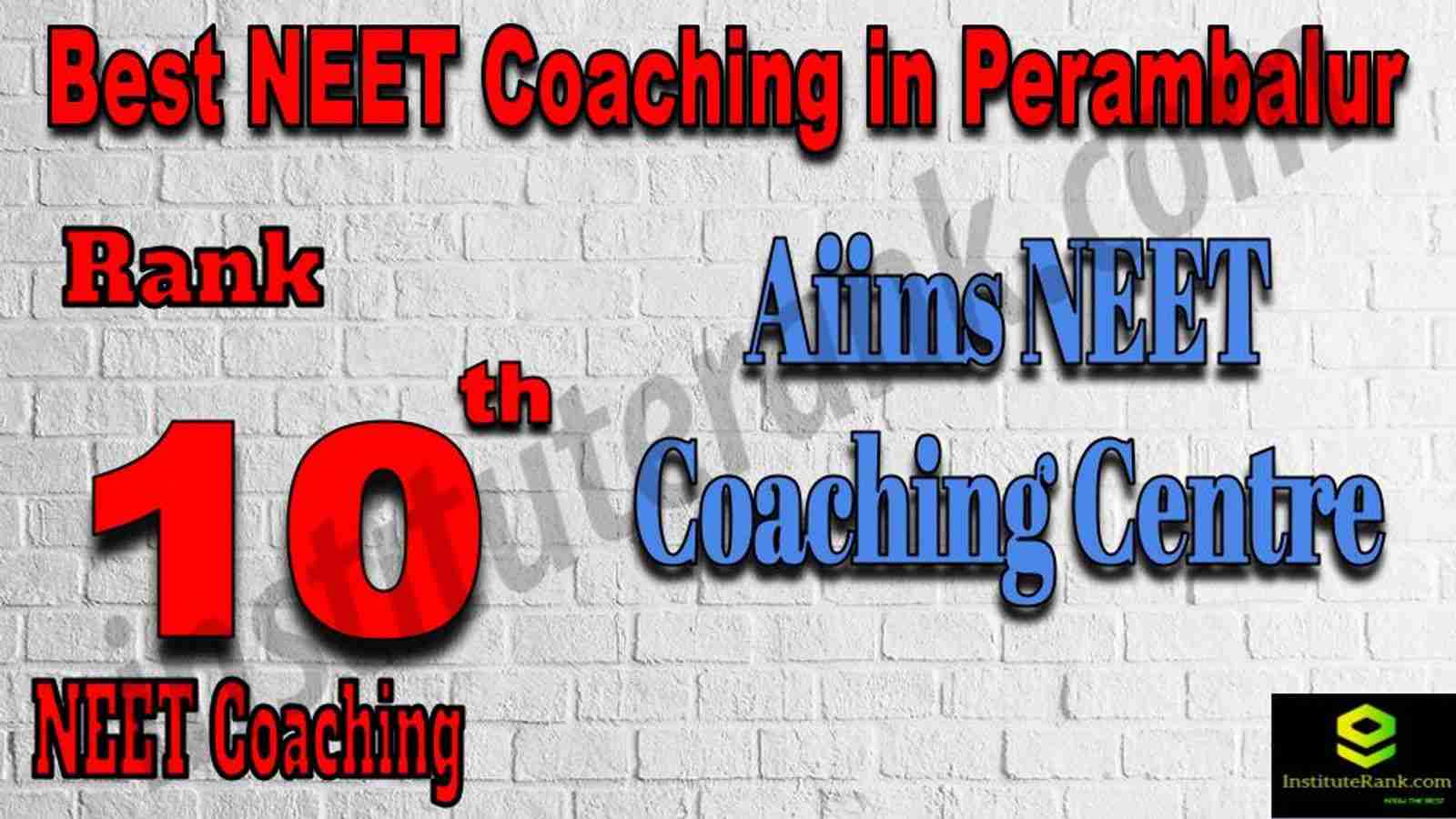 10th Best NEET Coaching in Perambalur
