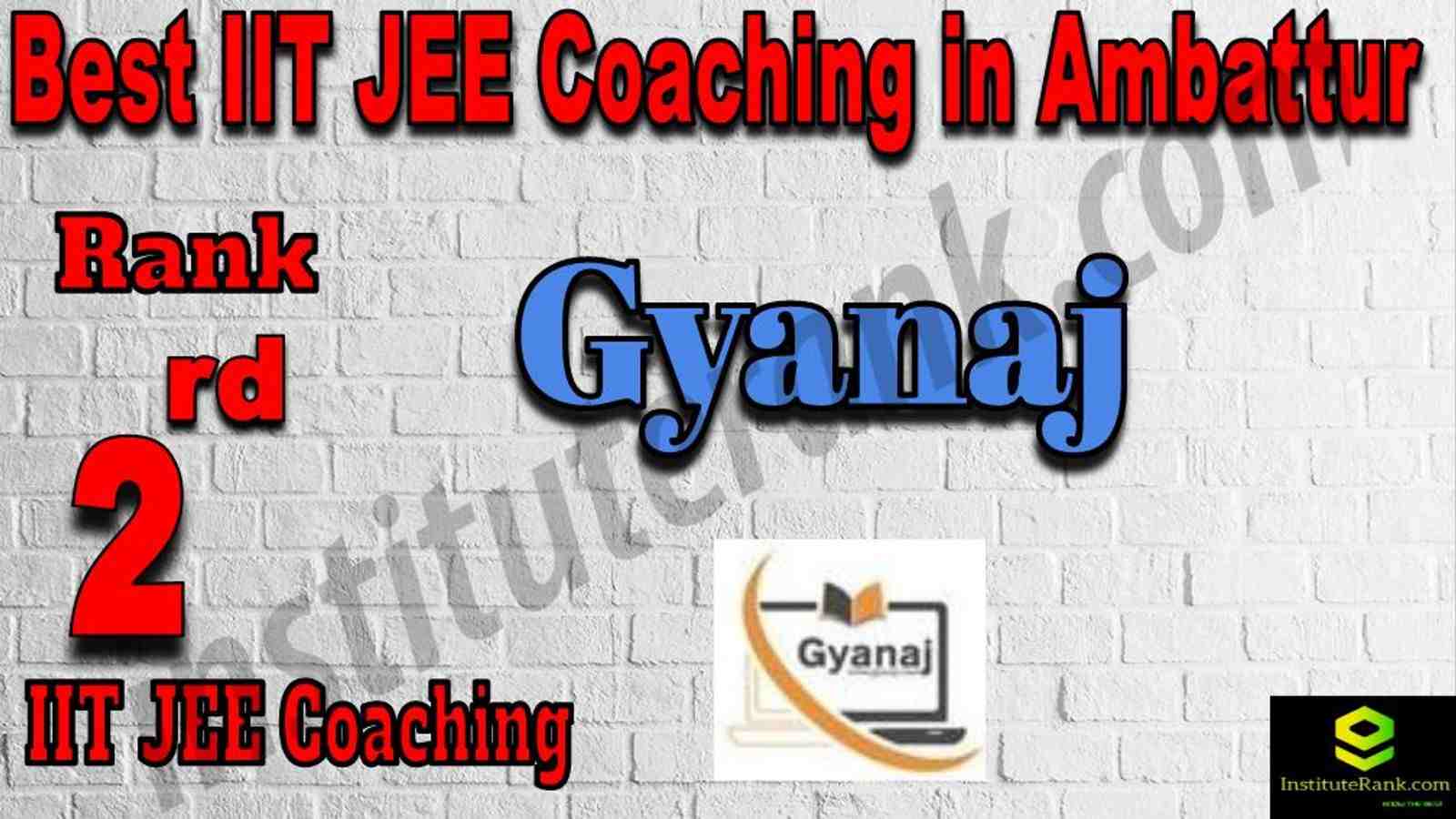 2nd Best IIT JEE Coaching in Ambattur