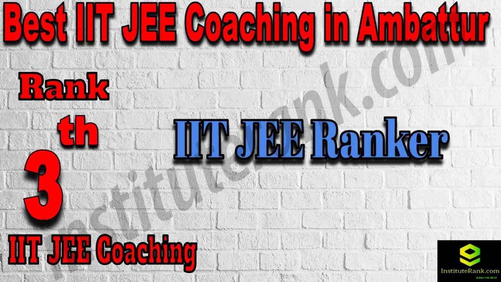 3rd Best IIT JEE Coaching in Ambattur