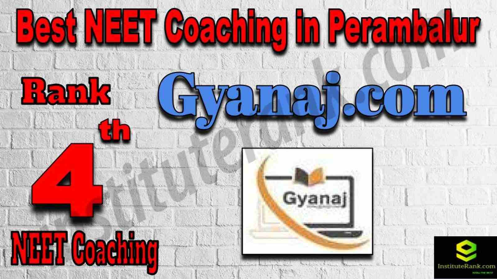 4th Best NEET Coaching in Perambalur