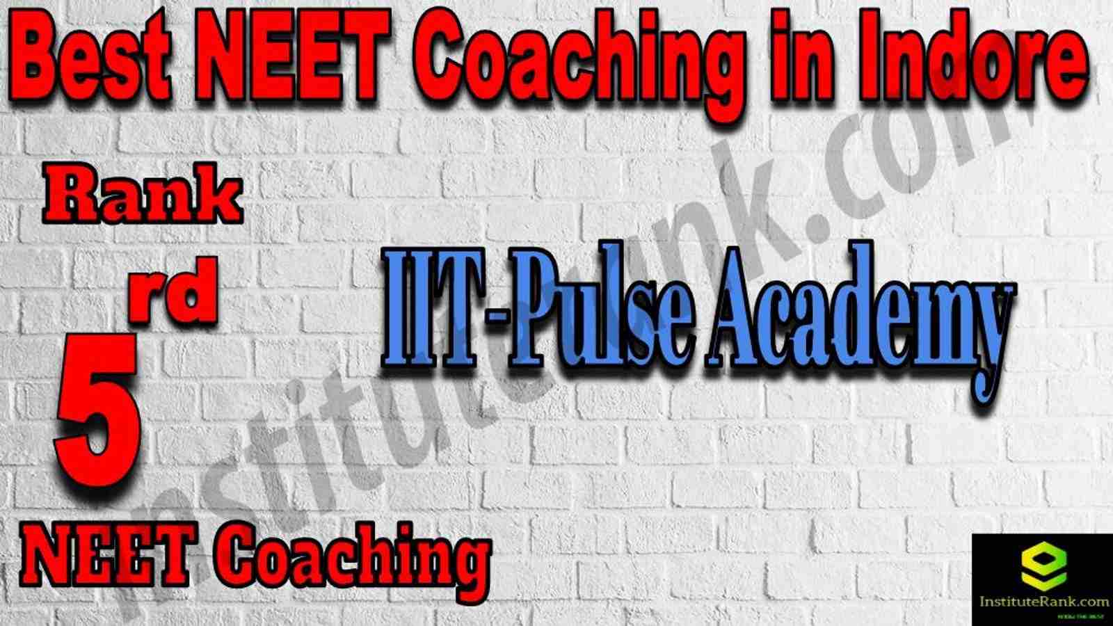 5th Best Neet Coaching in Indore