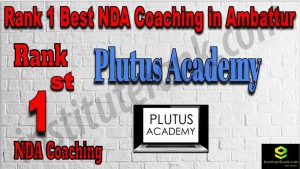 Rank 1. NDA Coaching in Ambattur