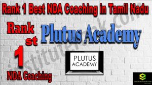 Rank 1. NDA Coaching in Tamil Nadu