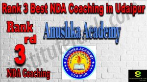 Rank 3. NDA Coaching In Udaipur