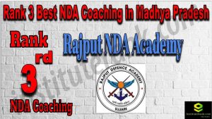 Rank 3. NDA Coaching in Madhya Pradesh
