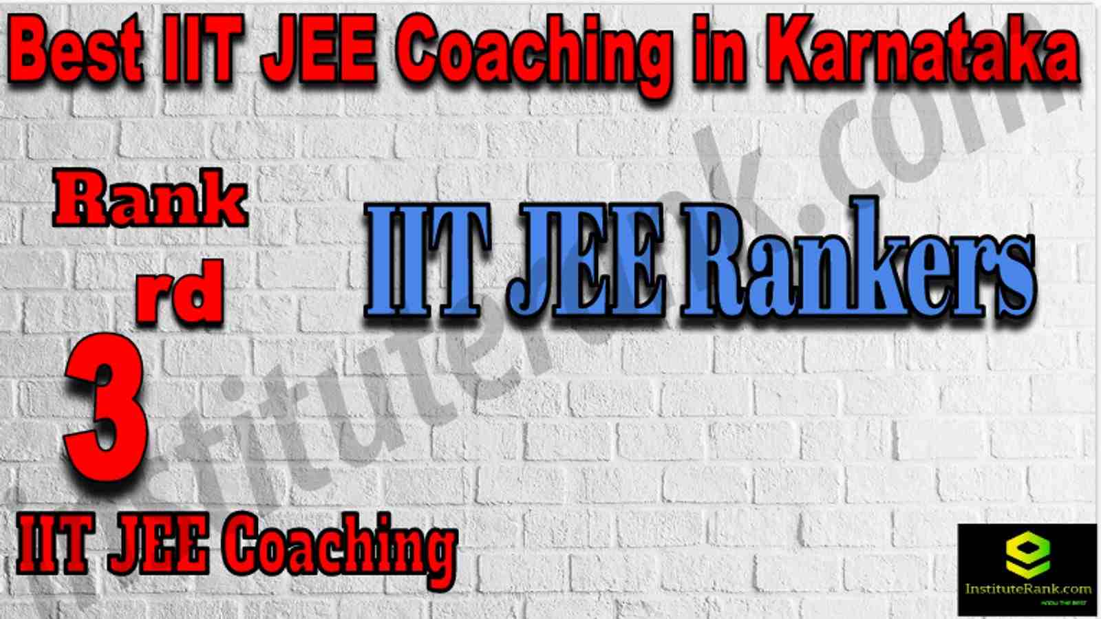 Rank 3rd Best IIT JEE Coaching in Karnataka