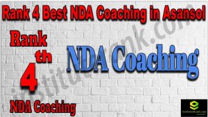 Rank 4. NDA Coaching In Asansol