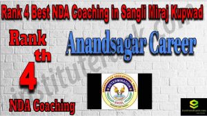 Rank 4. NDA Coaching In Sangli Miraj Kupwad