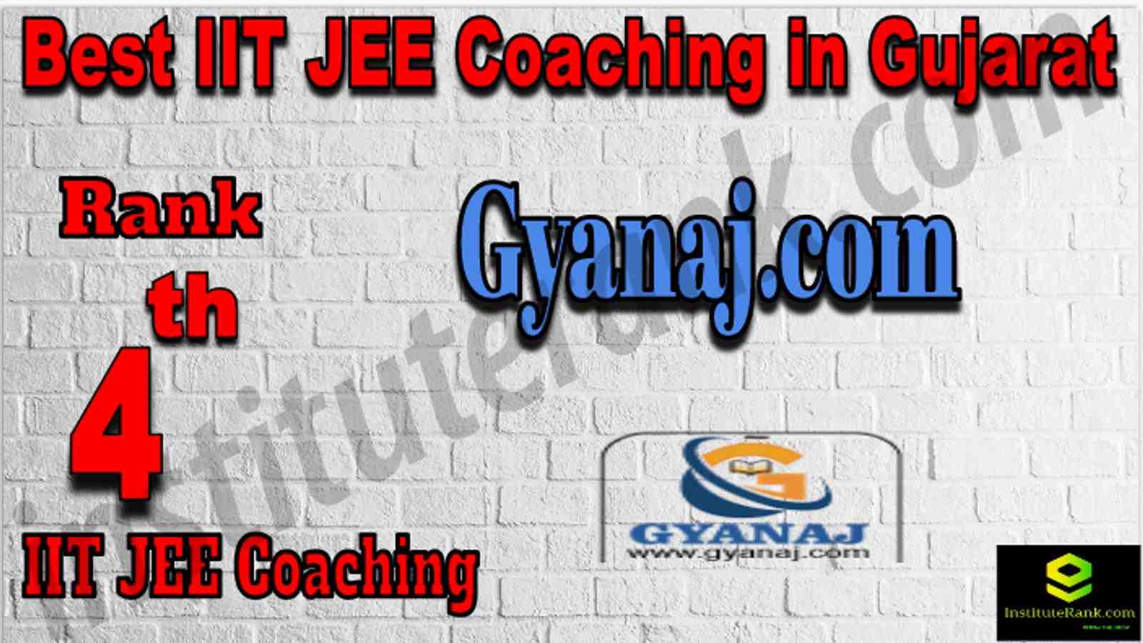 Rank 4th Best IIT JEE Coaching in Gujarat