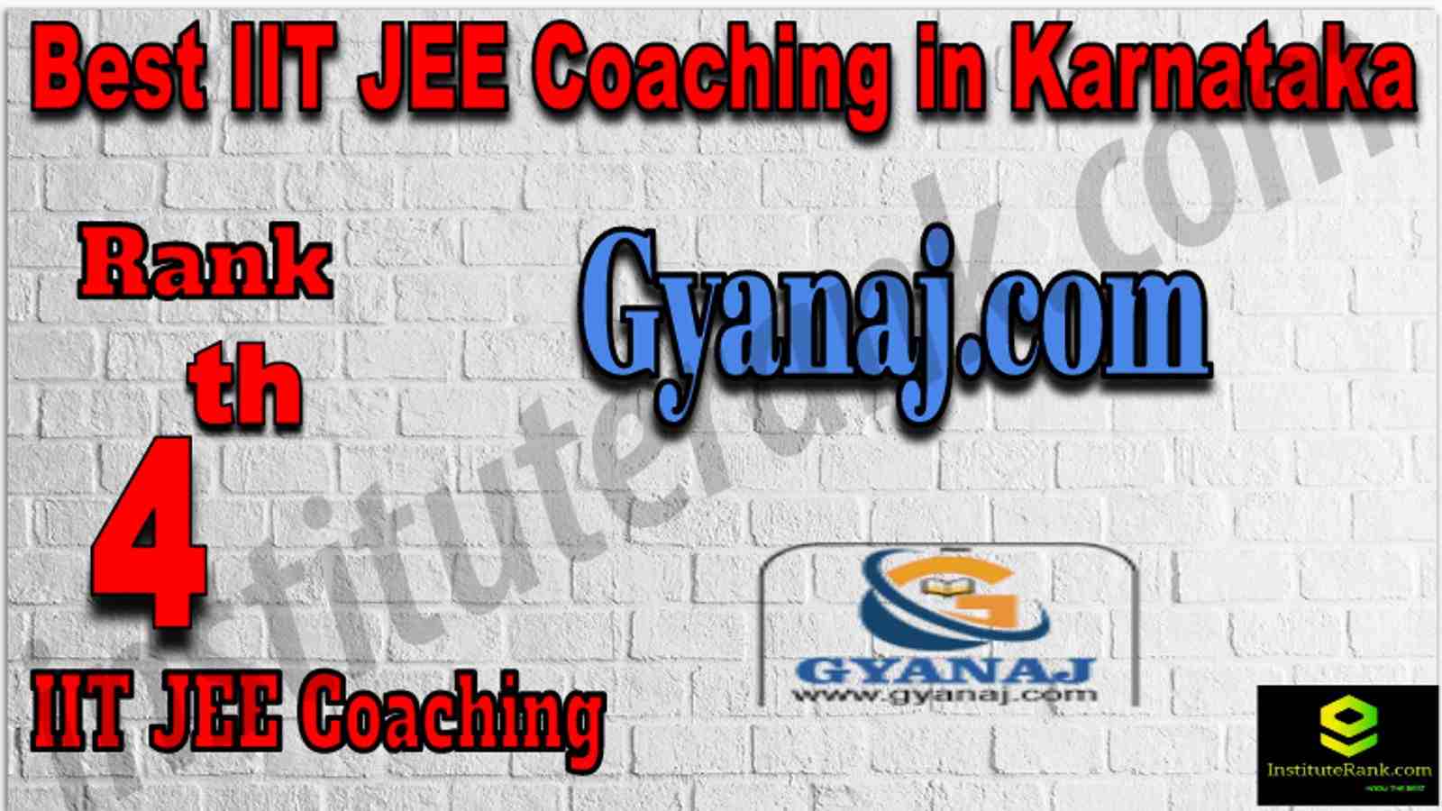 Rank 4th Best IIT JEE Coaching in Karnataka