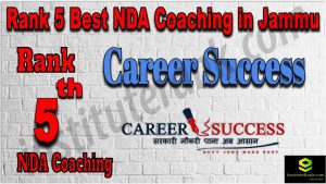 Rank 5. NDA coaching in Jammu