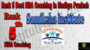 Rank 5. NDA coaching in Madhya Pradesh