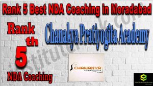 Rank 5. NDA coaching in Moradabad