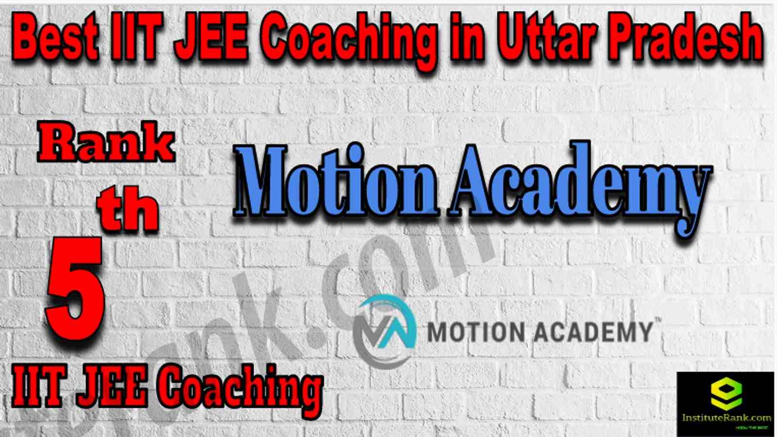 Rank 5th Best IIT JEE Coaching in Uttar Pradesh