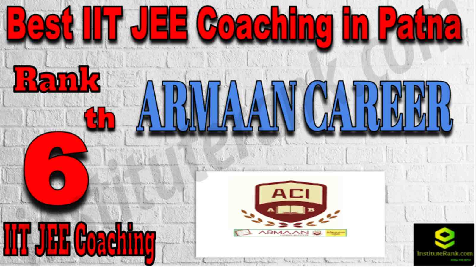 Rank 6 Best IIT JEE Coaching in Patna