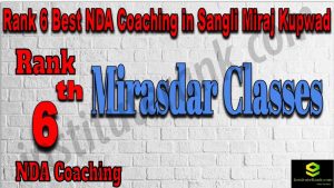 Rank 6. NDA coaching In Sangli Miraj Kupwad