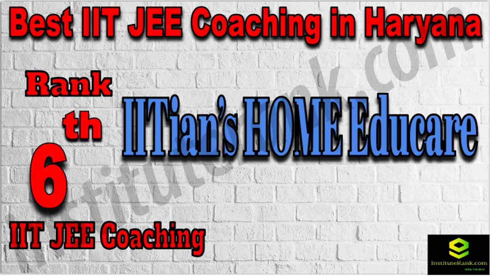 Rank 6th Best IIT JEE Coaching in Haryana