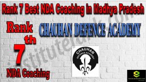 Rank 7. NDA Coaching in Madhya Pradesh