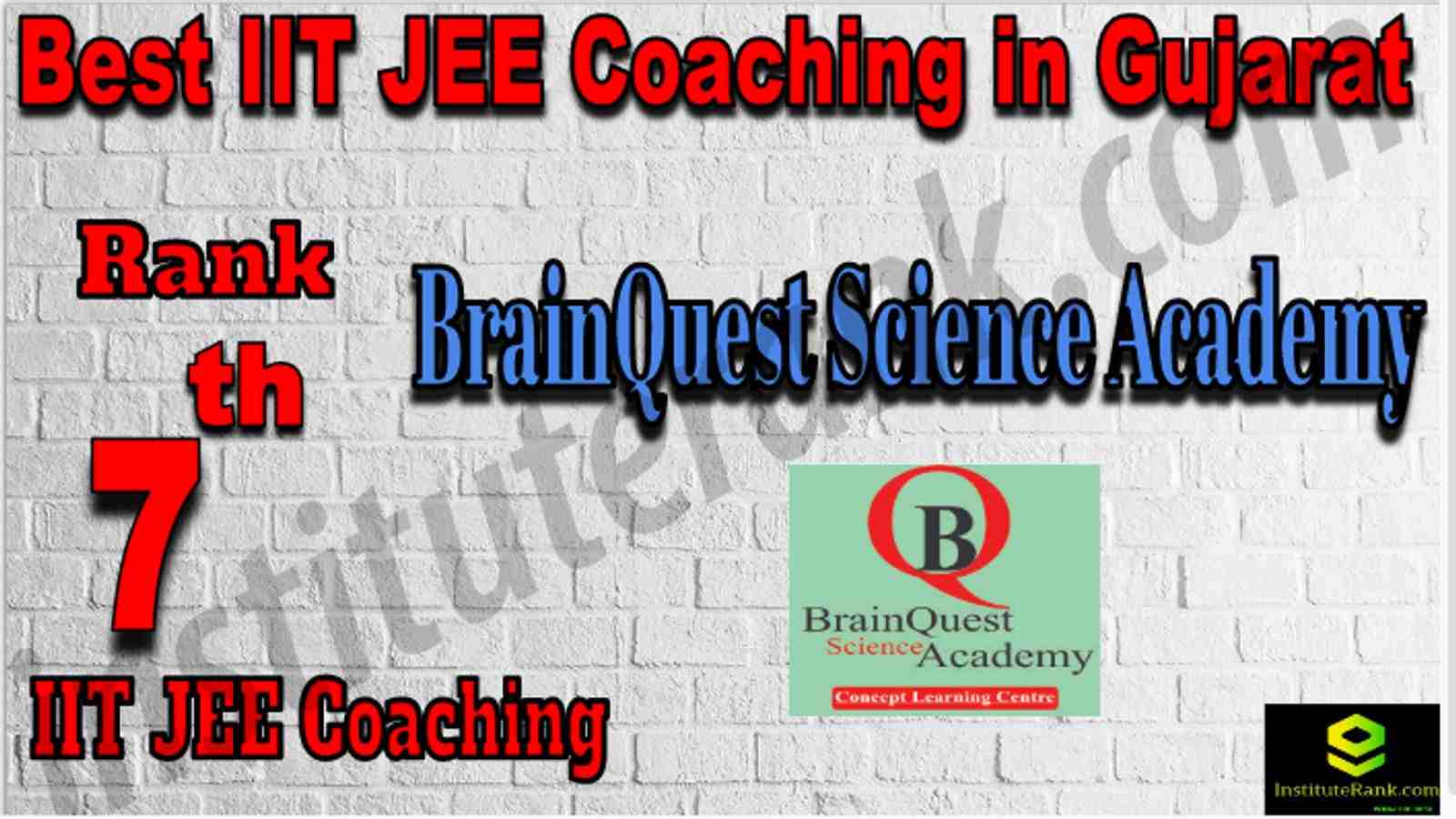Rank 7th Best IIT JEE Coaching in Gujarat