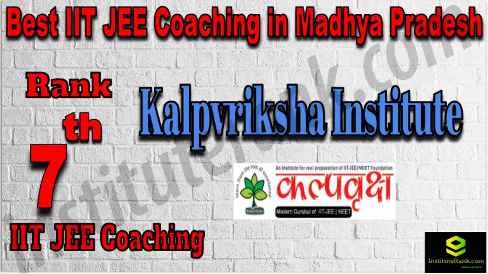Rank 7th Best IIT JEE Coaching in Madhya Pradesh