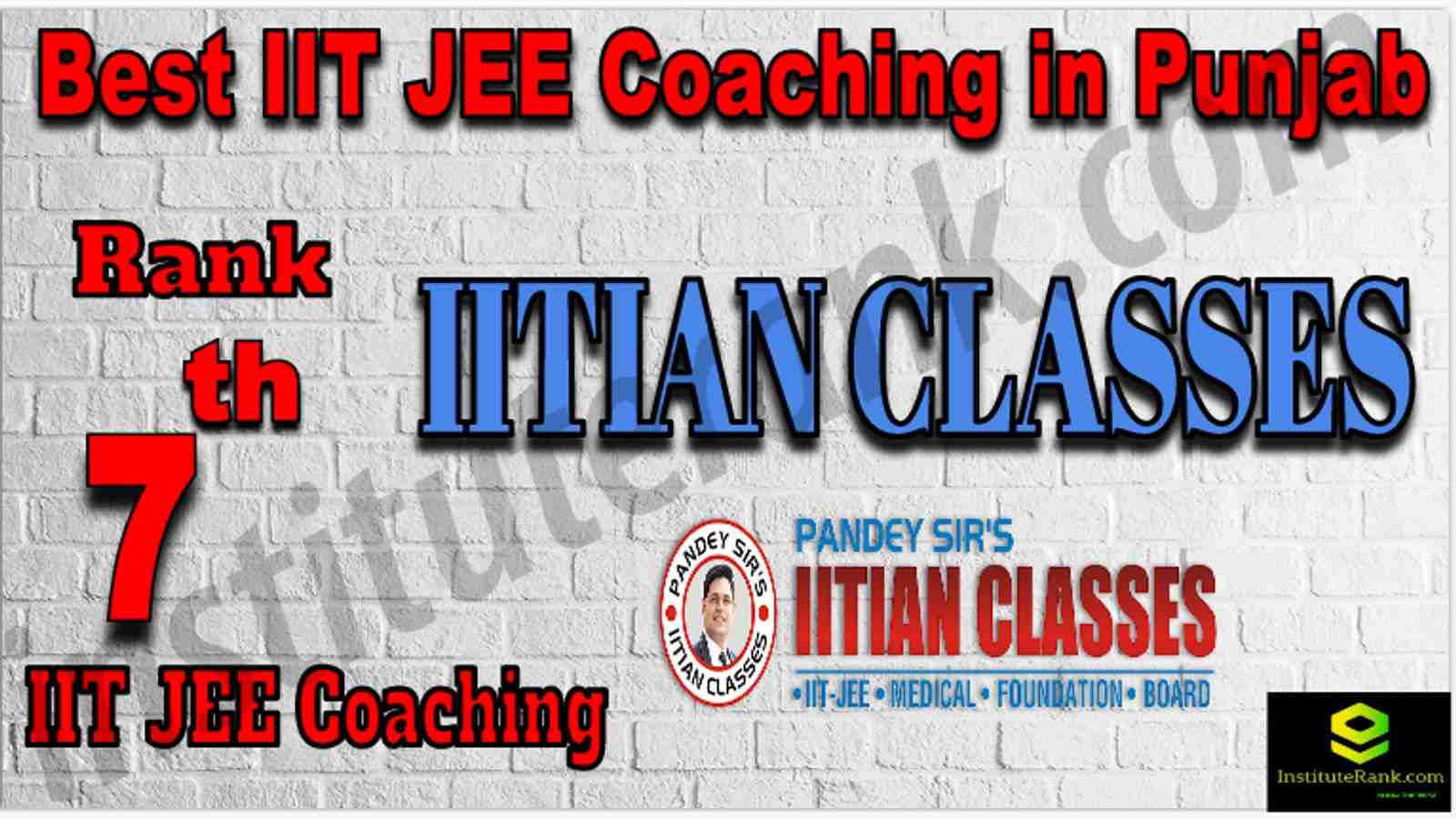 Rank 7th Best IIT JEE Coaching in Punjab