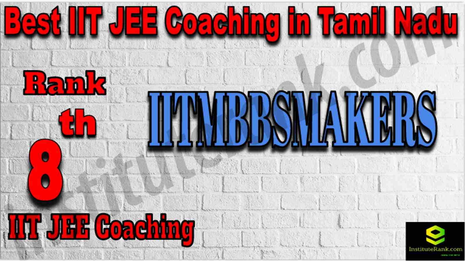 Rank 8th Best IIT JEE Coaching in Tamil Nadu