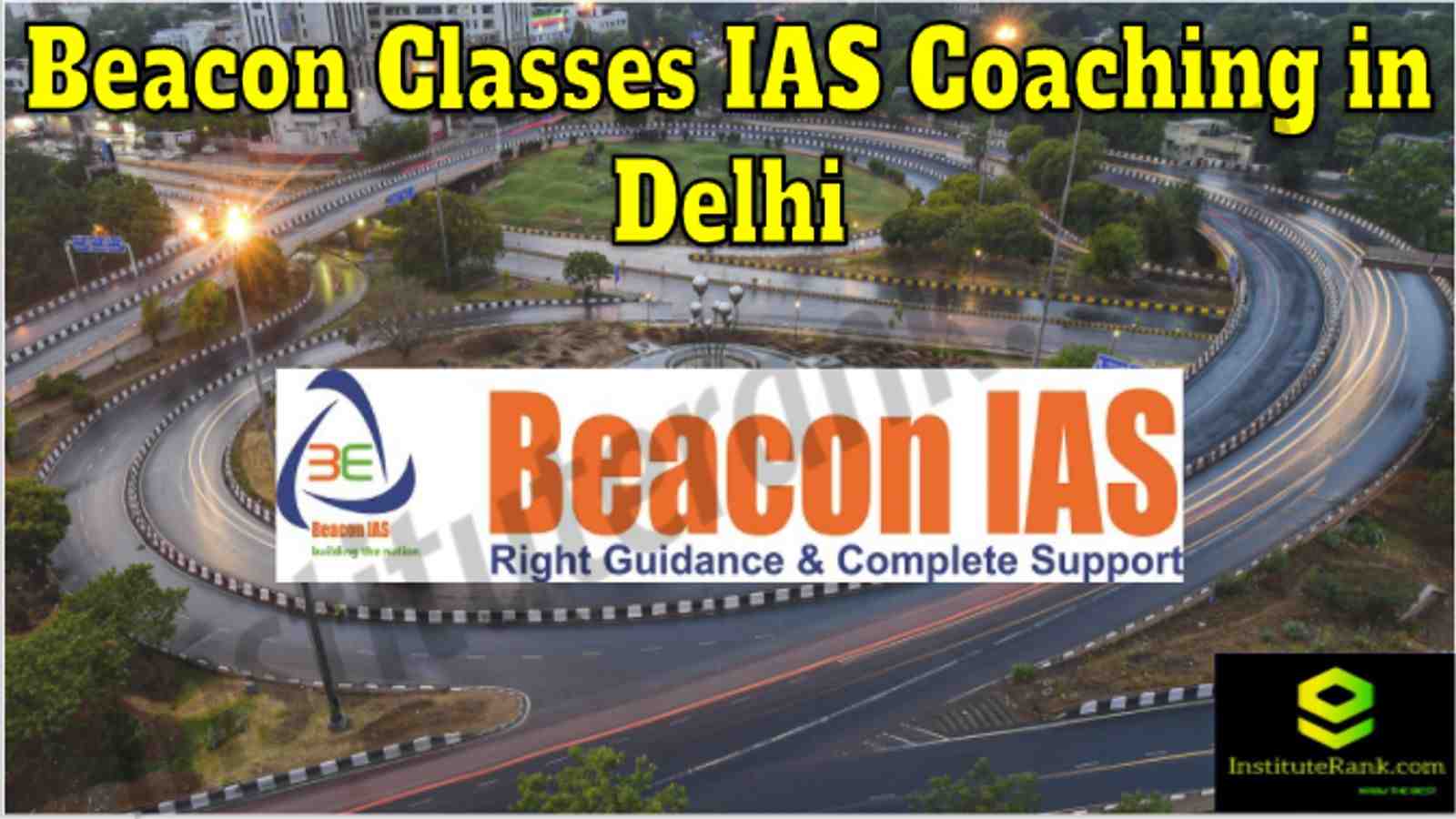 Beacon Classes IAS Coaching in Delhi