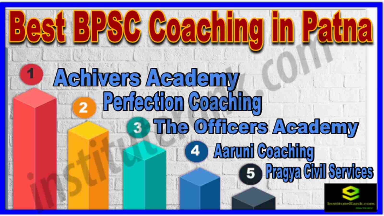 Best 10 BPSC Coaching in Patna