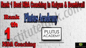 Rank 1. NDA Coaching in Kalyan & Dombivali