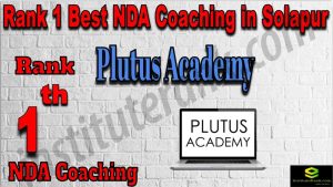 Rank 1. NDA Coaching in Solapur