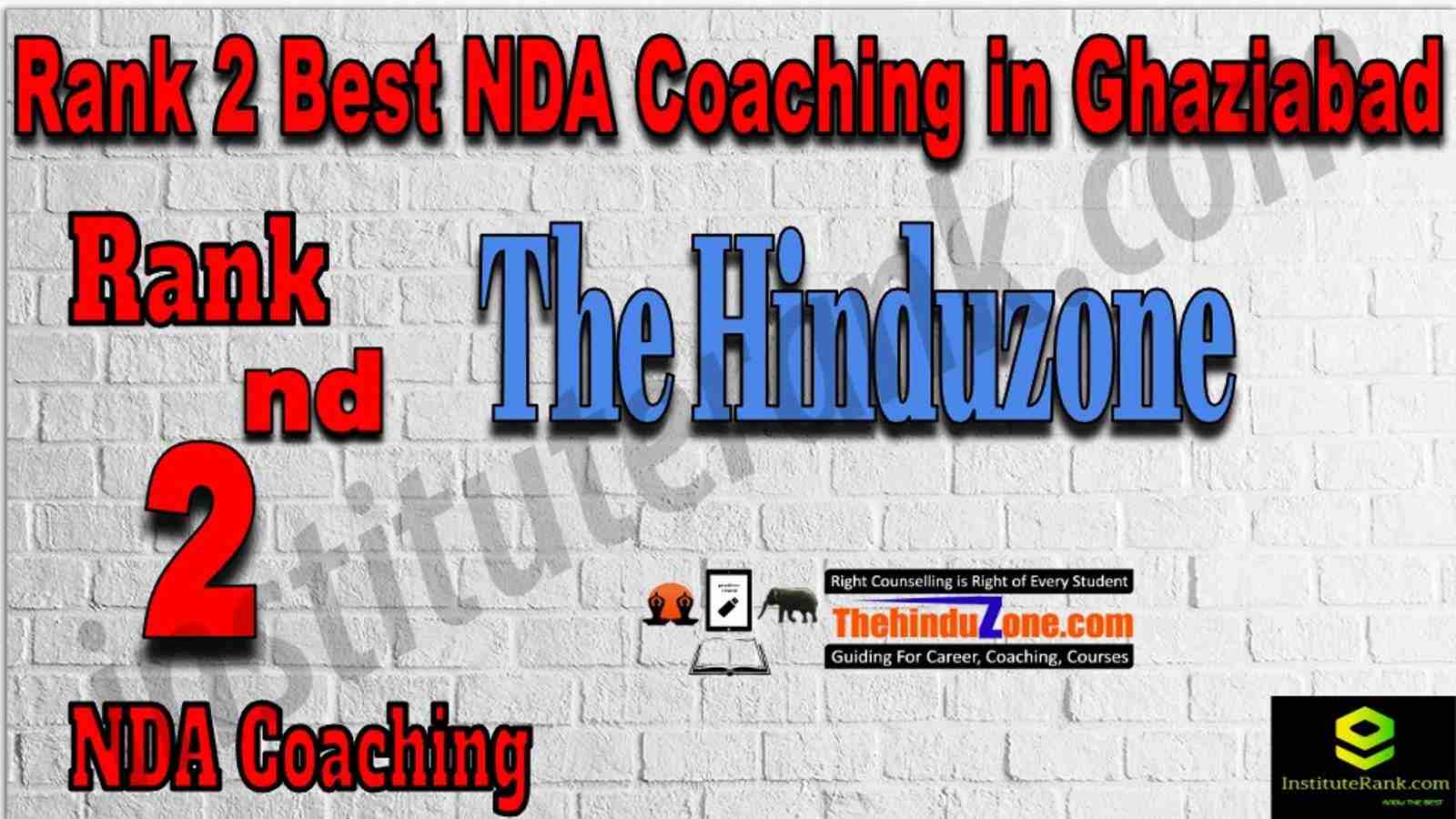Rank 2 Best NDA Coaching in Ghaziabad. List of Best NDA Coaching in Ghaziabad. Ranking, location, fees structure, faculty of Rank 2 Best NDA Coaching in Ghaziabad. Full information about Rank 2 Best NDA Coaching in Ghaziabad. The Hinduzone - Rank 2 Best NDA Coaching in Ghaziabad. Details of Rank 2 Best NDA Coaching in Ghaziabad. Top NDA Coaching in Ghaziabad. Rank 2 Top NDA Coaching in Ghaziabad for better preparation. Rank 2. NDA Coaching in Ghaziabad