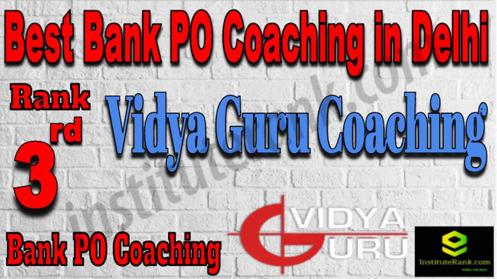 Rank 3 Best Bank PO Coaching in Delhi