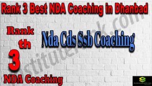Rank 3. NDA Coaching in Dhanbad