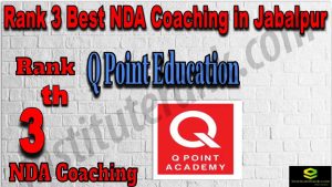 Rank 3. NDA Coaching in Jabalpur
