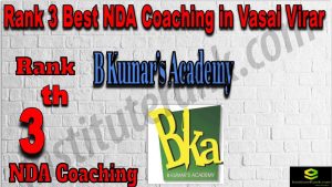 Rank 3. NDA Coaching in Vasai Virar