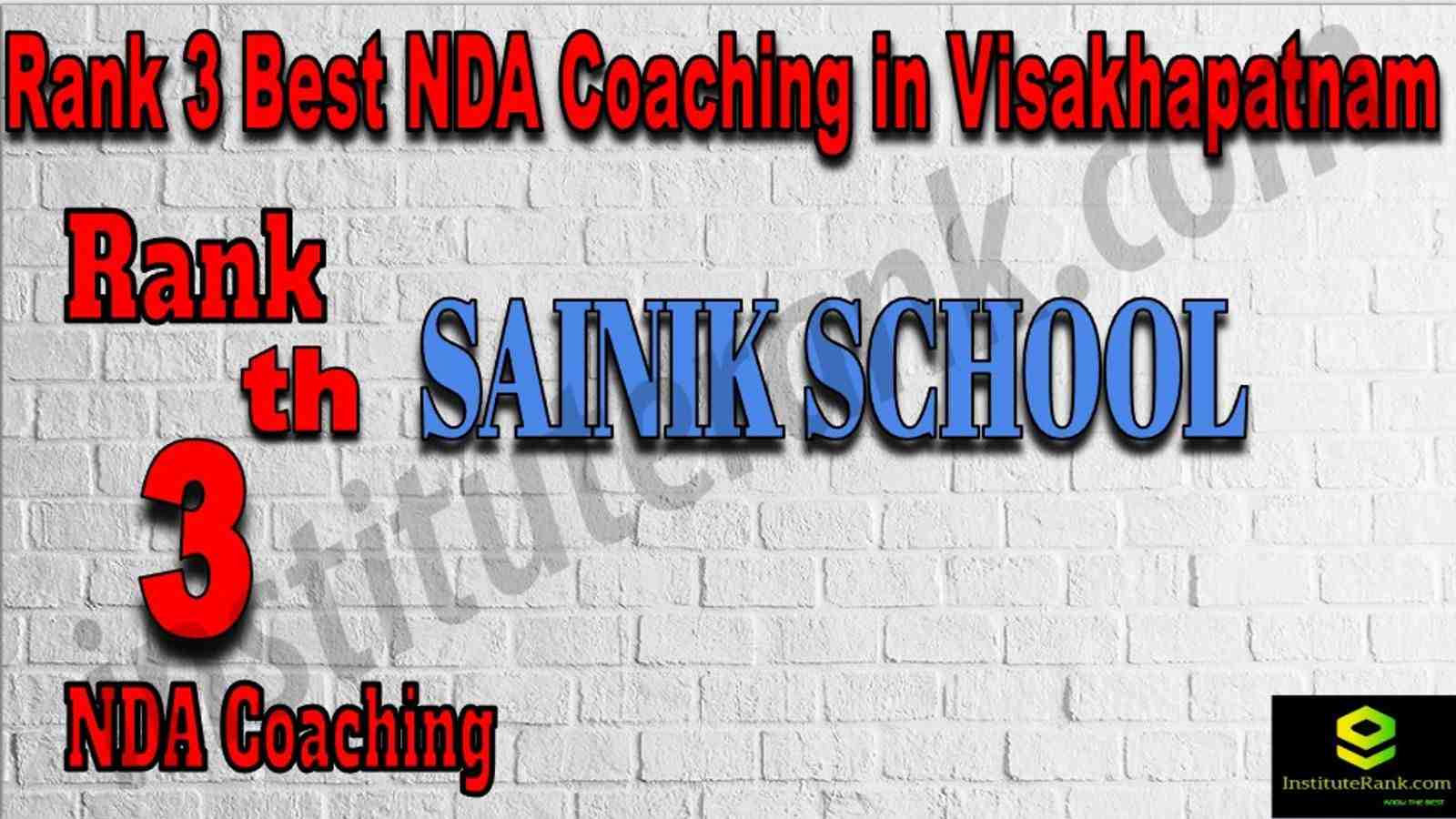 Rank 3 Best NDA Coaching in Visakhapatnam. List of Best NDA Coaching in Visakhapatnam. Ranking, location, fees structure, faculty of Rank 3 Best NDA Coaching in Visakhapatnam. Full information about Rank 3 Best NDA Coaching in Visakhapatnam. SAINIK SCHOOL COACHING - Rank 3 Best NDA Coaching in Visakhapatnam. Details of Rank 3 Best NDA Coaching in Visakhapatnam. Top NDA Coaching in Visakhapatnam. Rank 3 Top NDA Coaching in Visakhapatnam for better preparation. Rank 3. NDA Coaching in Visakhapatnam