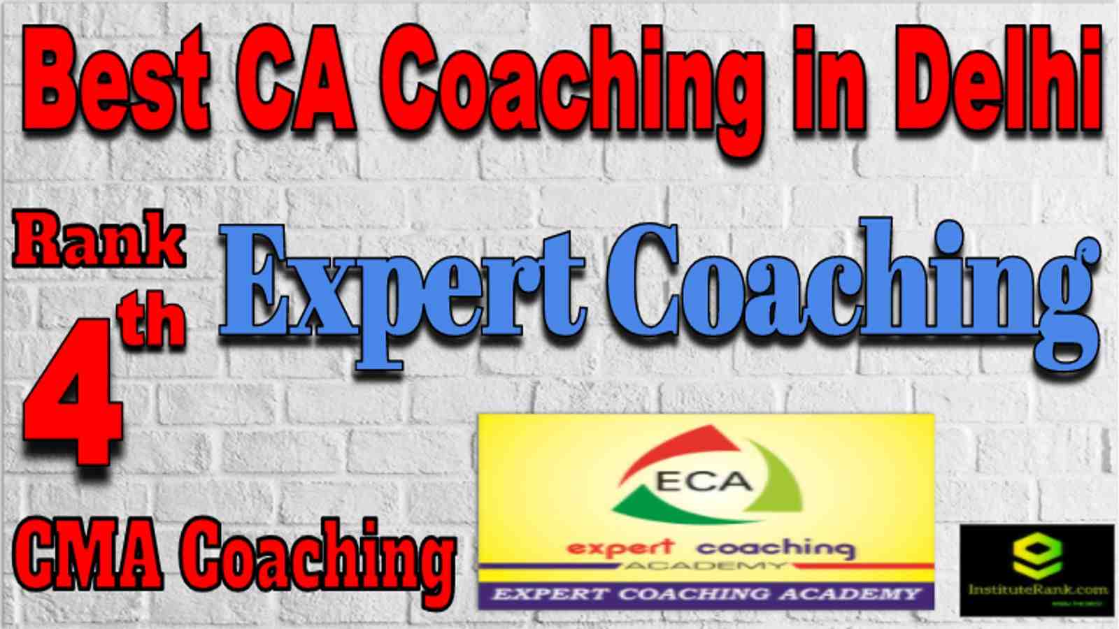 Rank 4 Best CA Coaching in Delhi