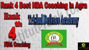 Rank 4. NDA Coaching Institute in Agra