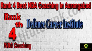 Rank 4. NDA Coaching in Aurangabad