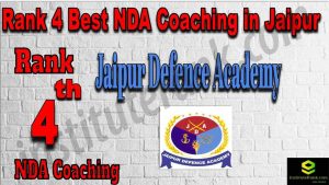 Rank 4. NDA Coaching in Jaipur