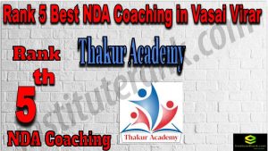 Rank 5. NDA Coaching In Vasai Virar